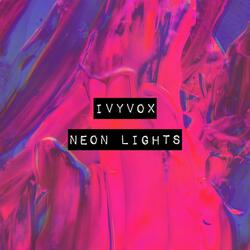 NEON LIGHTS