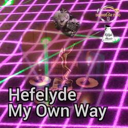 My Own Way