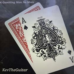 A Gambling Man No More