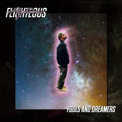 Fools and Dreamers