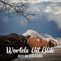 Wortels Uit Blik (Original Motion Picture Soundtrack)