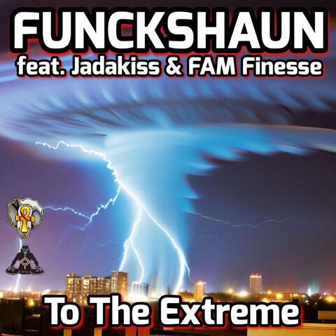 To The Extreme (feat. Jadakiss, F.A.M Finesse & Anno Domini Nation)