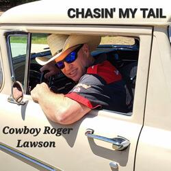 Chasin' My Tail