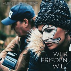 WER FRIEDEN WILL