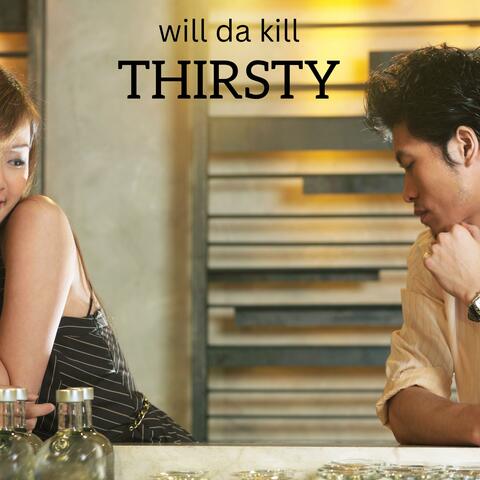 Thirsty