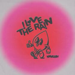 i love the rain