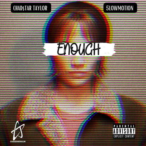 Enough (feat. 5lowmotion)