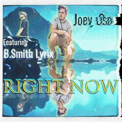 Right Now (feat. B.Smith Lyrix)