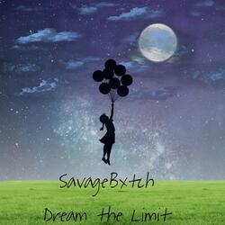 Dream the Limit