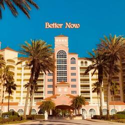 Better Now