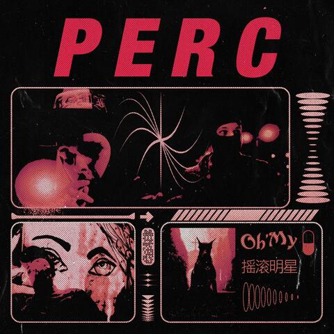 Perc (feat. _prodbyrafa)