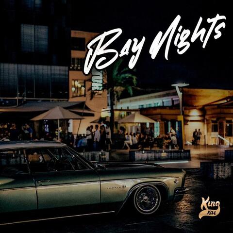 Bay Nights
