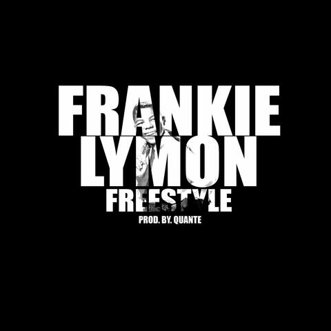 FRANKIE LYMON FREESTYLE