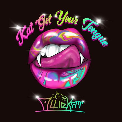 Kat Got Your Tongue
