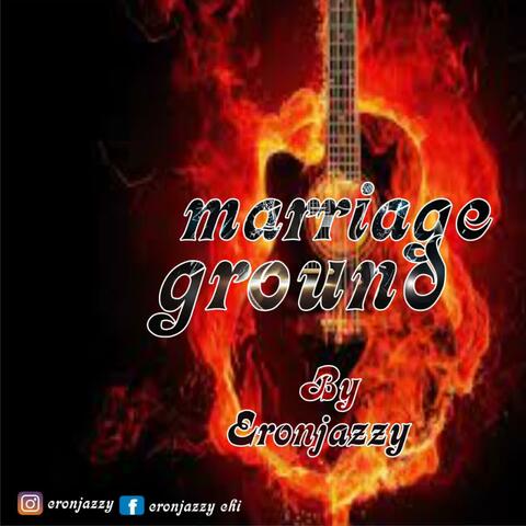 Marriage Ground
