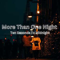 More Than One Night