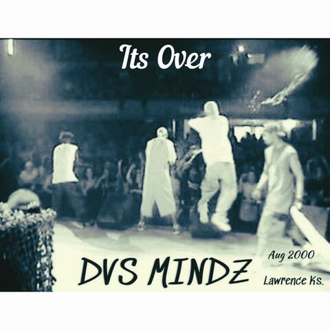 Its over (feat. DVS Mindz)