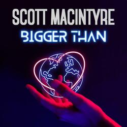 Bigger Than