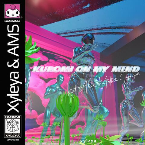 KUROMI ON MY MIND (feat. Alpha Mother Supreme)