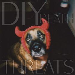 DIY Death Threats