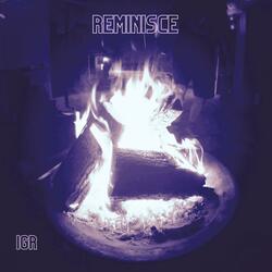 Reminisce