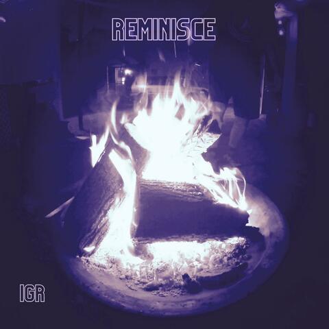Reminisce