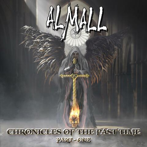 Chronicles of a past time (PART 1)