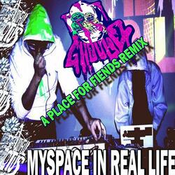 Myspace In Real Life