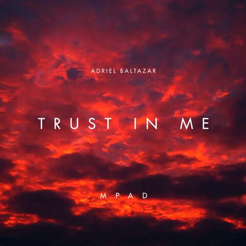 Trust In Me