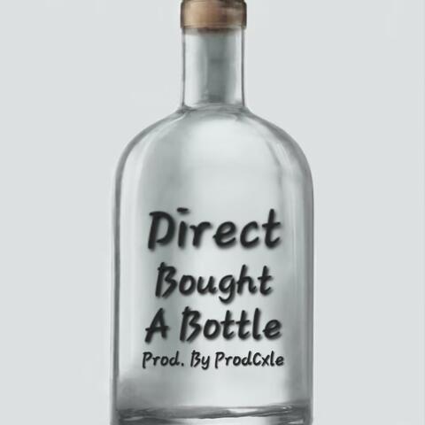 (Bought A Bottle)