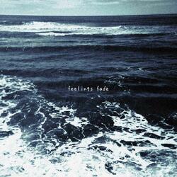 Feelings Fade (feat. Rkcb)