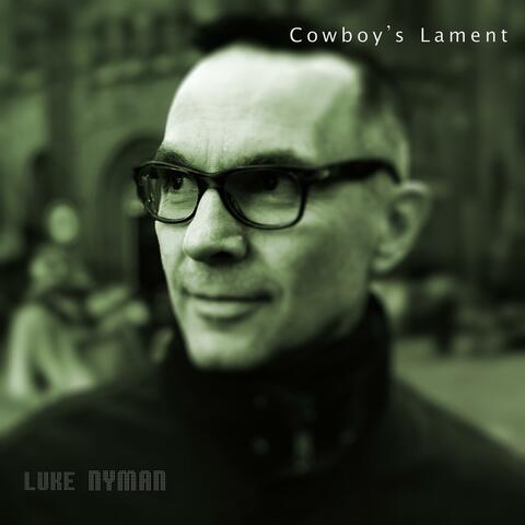 Cowboy's Lament (Broken Love)