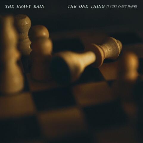 The One Thing (I Just Can't Have)