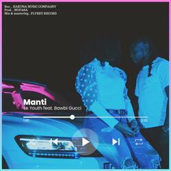 Manti (feat. Bawbi gucci)