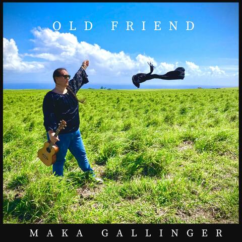 Old Friend