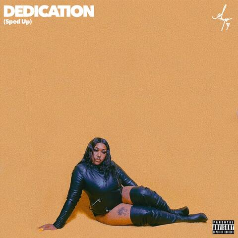Dedication (Sped Up)