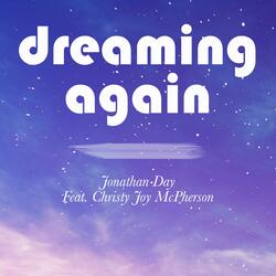 Dreaming Again (feat. Christy Joy McPherson)