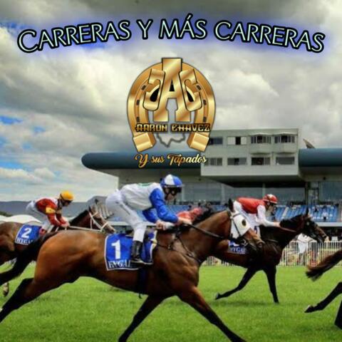 Carreras y más carreras