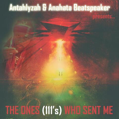 The One's Who Sent Me