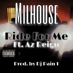Ride For Me (feat. Az Reign)