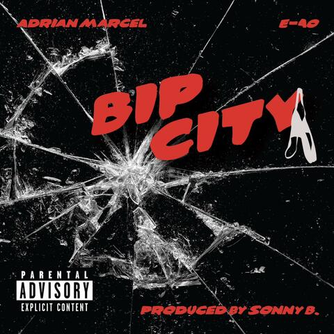 Bip City (feat. E-40)