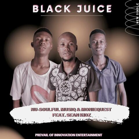 Black Juice (feat. Sean Kidz)