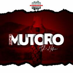 Mutoro The Remix