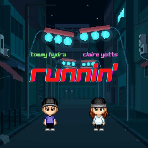 Runnin' (feat. Claire Yotts)