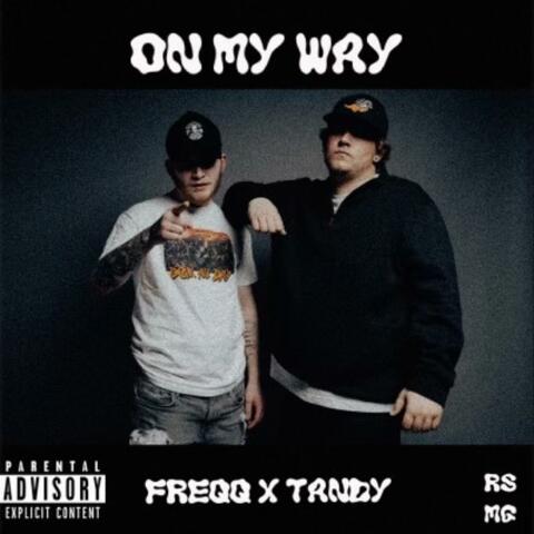On My Way (feat. Tandy)