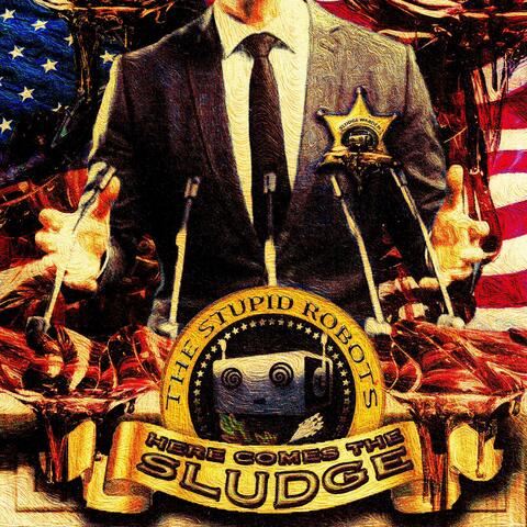 Here Comes The Sludge