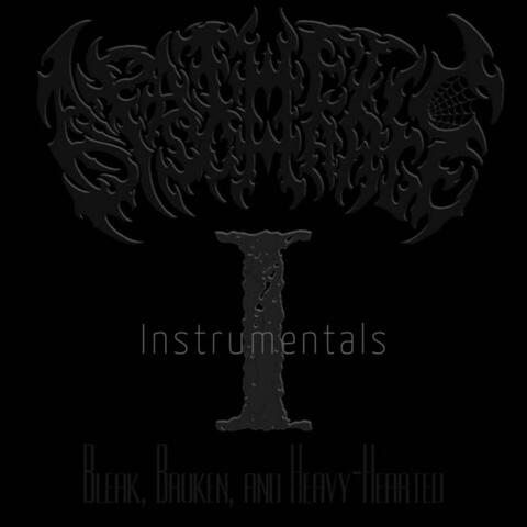 Chapter I: Bleak, Broken and Heavy-Hearted (Instrumentals)