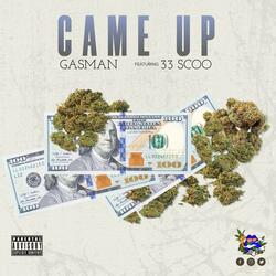 Came Up (feat. 33Scoo)