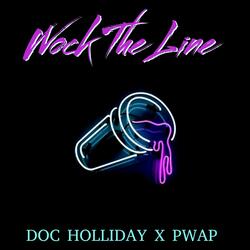Wock The Line (feat. Pwap)