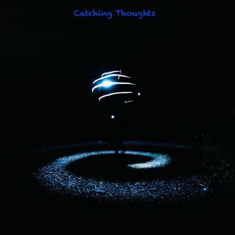Catching Thoughts